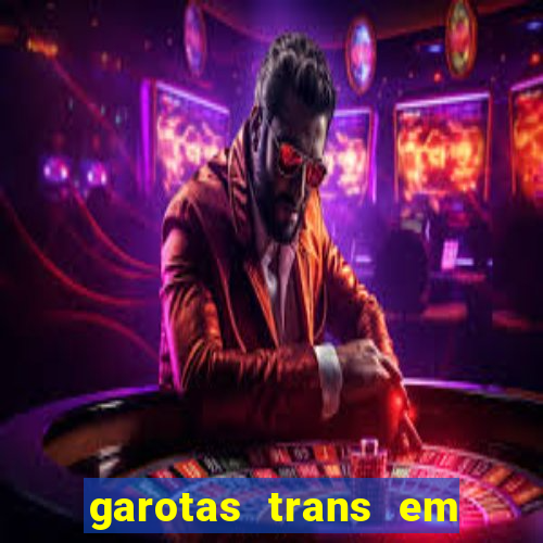 garotas trans em sao paulo